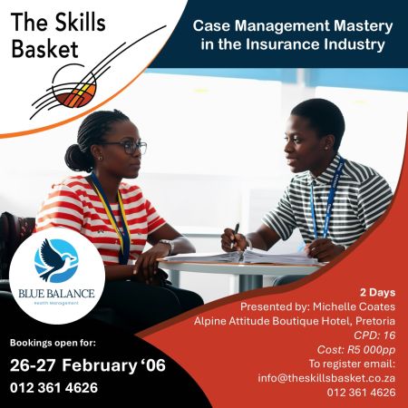 Case Management Mastery in the Insurance Industry Case Management Mastery in the Insurance Industry