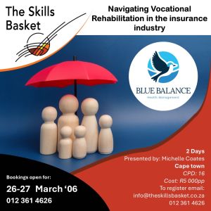 Navigating Vocational rehibilitation and the insurance industry advert 26-27 MArch 06 Cape town Navigating Vocational rehibilitation and the insurance industry advert 26-27 MArch 06 Cape town